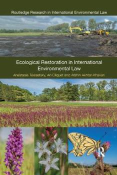 Paperback Ecological Restoration in International Environmental Law Book