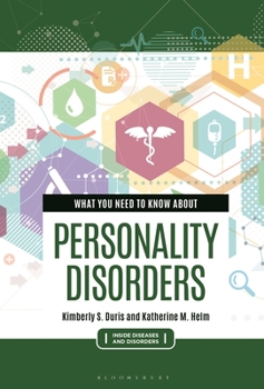 Hardcover What You Need to Know about Personality Disorders Book