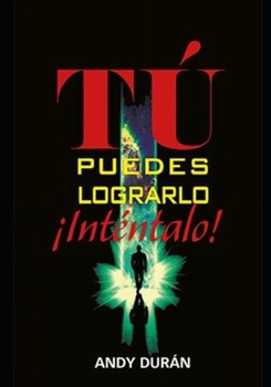 Paperback Tú puedes lograrlo ¡Inténtalo! [Spanish] Book