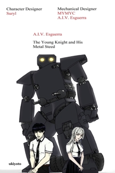 Paperback The Young Knight and His Metal Steed Book