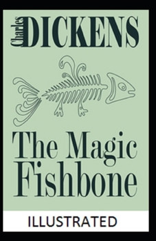 Paperback The Magic Fishbone Illustrated Book