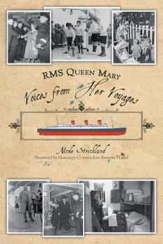 Paperback RMS Queen Mary: Voices from Her Voyages Book
