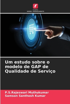 Paperback Um estudo sobre o modelo de GAP de Qualidade de Serviço [Portuguese] Book
