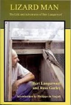 Paperback Lizard Man; The Life and Adventures of Bert Langerwerf Book