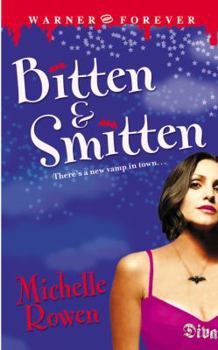 Bitten & Smitten - Book #1 of the Immortality Bites