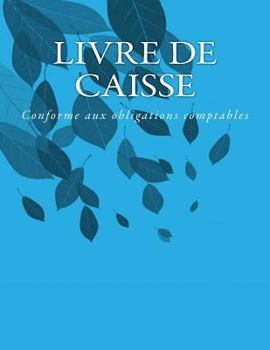 Paperback Livre de caisse [French] Book