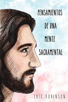 Paperback Pensamientos de una Mente Sacramental [Spanish] Book