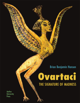 Hardcover Ovartaci: The Signature of Madness Book