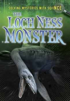 Loch Ness Monster - Book  of the Solving Mysteries With Science