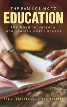 The Family Link to Education: The Road to Personal and Professional Success