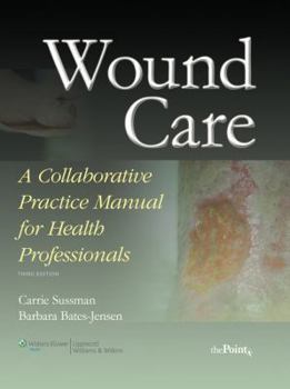 Hardcover Wound Care: A Collaborative Practice Manual Book