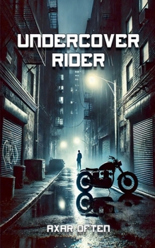 Undercover Ride (100 Series about the Police)