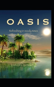 Paperback Oasis: Refreshing in needy times Book