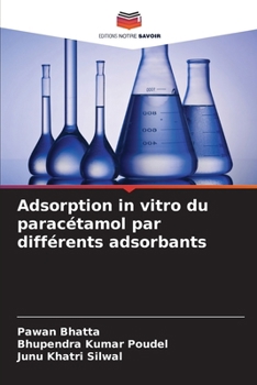Paperback Adsorption in vitro du paracétamol par différents adsorbants [French] Book