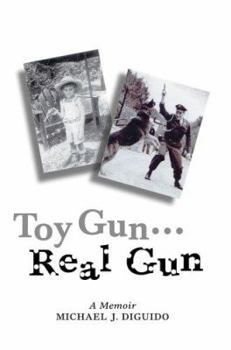 Paperback Toy Gun...Real Gun: A Memoir Book