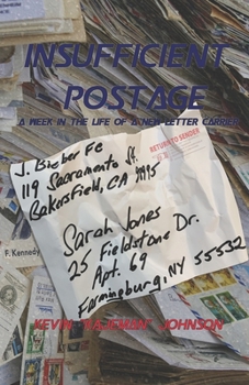 Paperback Insufficient Postage: A week in the life of a new letter carrier Book