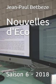 Paperback Nouvelles d'Eco: Saison 6 - 2018 [French] Book