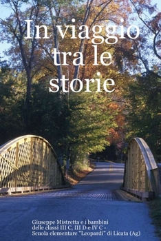 Paperback In viaggio tra le storie [Italian] Book