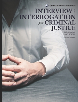 Paperback Interview and Interrogation for Criminal Justice Book