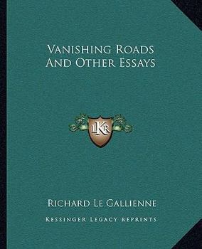 Vanishing Roads And Other Essays