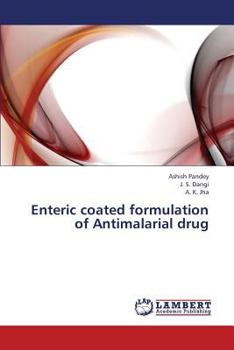 Paperback Enteric Coated Formulation of Antimalarial Drug Book