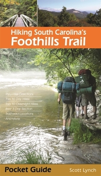 Paperback Hiking South Carolina's Foothills Trail Book