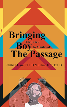 Paperback Bringing the Black Boy to Manhood: The Passage Book