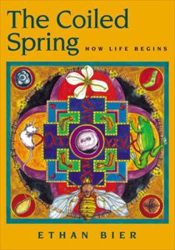 Paperback The Coiled Spring: How Life Begins Book