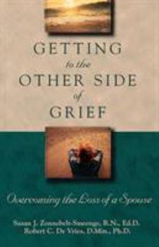 Paperback Getting to the Other Side of Grief: Overcoming the Loss of a Spouse Book