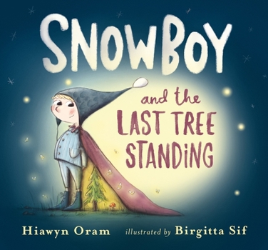 Hardcover Snowboy and the Last Tree Standing Book