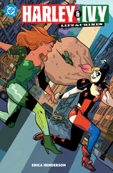 Paperback Harley & Ivy: Life & Crimes Book
