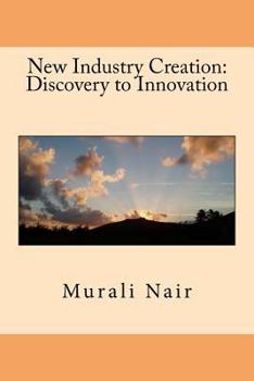 Paperback New Industry Creation: Discovery to Innovation Book