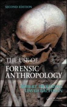 Hardcover The Use of Forensic Anthropology Book