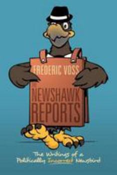 The Newshawk Reports: The Writings of a Politically Incorrect Newsbird
