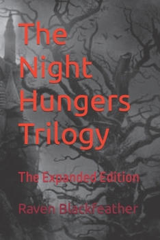Paperback The Night Hungers Trilogy: The Expanded Edition Book