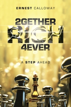 Paperback 2Gether Rich 4Ever: A Step Ahead Book