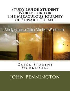 Paperback Study Guide Student Workbook for The Miraculous Journey of Edward Tulane: Quick Student Workbooks Book