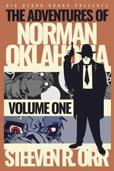 Paperback The Adventures of Norman Oklahoma: Volume One Book
