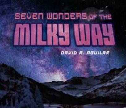 Hardcover Seven Wonders of the Milky Way Book