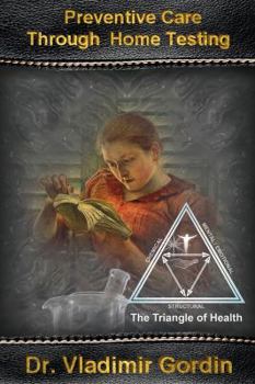 Paperback Preventive Care Through Home Testing Book