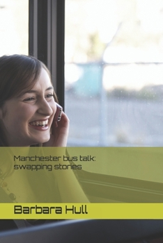 Paperback Manchester bus talk: swapping stories Book