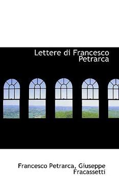 Paperback Lettere Di Francesco Petrarca Book
