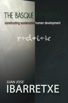 Paperback The Basque Experience: Constructing Sustainable Human Development Book
