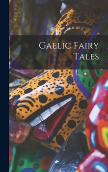 Hardcover Gaelic Fairy Tales Book