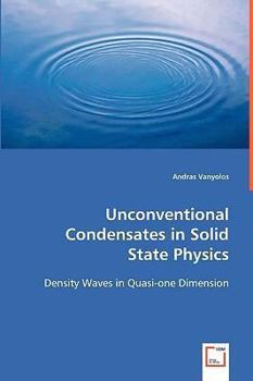Paperback Unconventional Condensates in Solid State Physics Book