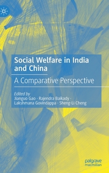 Hardcover Social Welfare in India and China: A Comparative Perspective Book