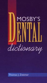 Paperback Mosby's Dental Dictionary Book