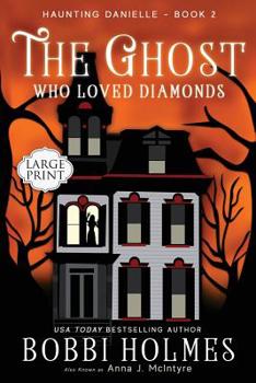 Paperback The Ghost Who Loved Diamonds [Large Print] Book