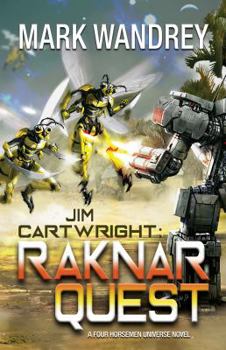 Paperback Jim Cartwright: Raknar Quest (Four Horsemen Tales) Book