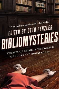 Bibliomysteries: Stories of Crime in the World of Books and Bookstores - Book  of the Bibliomysteries